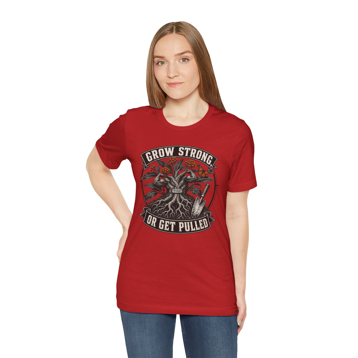 Grow Strong or Get Pulled tee, Funny Garden Tshirt Gift for Men Women Gardener,