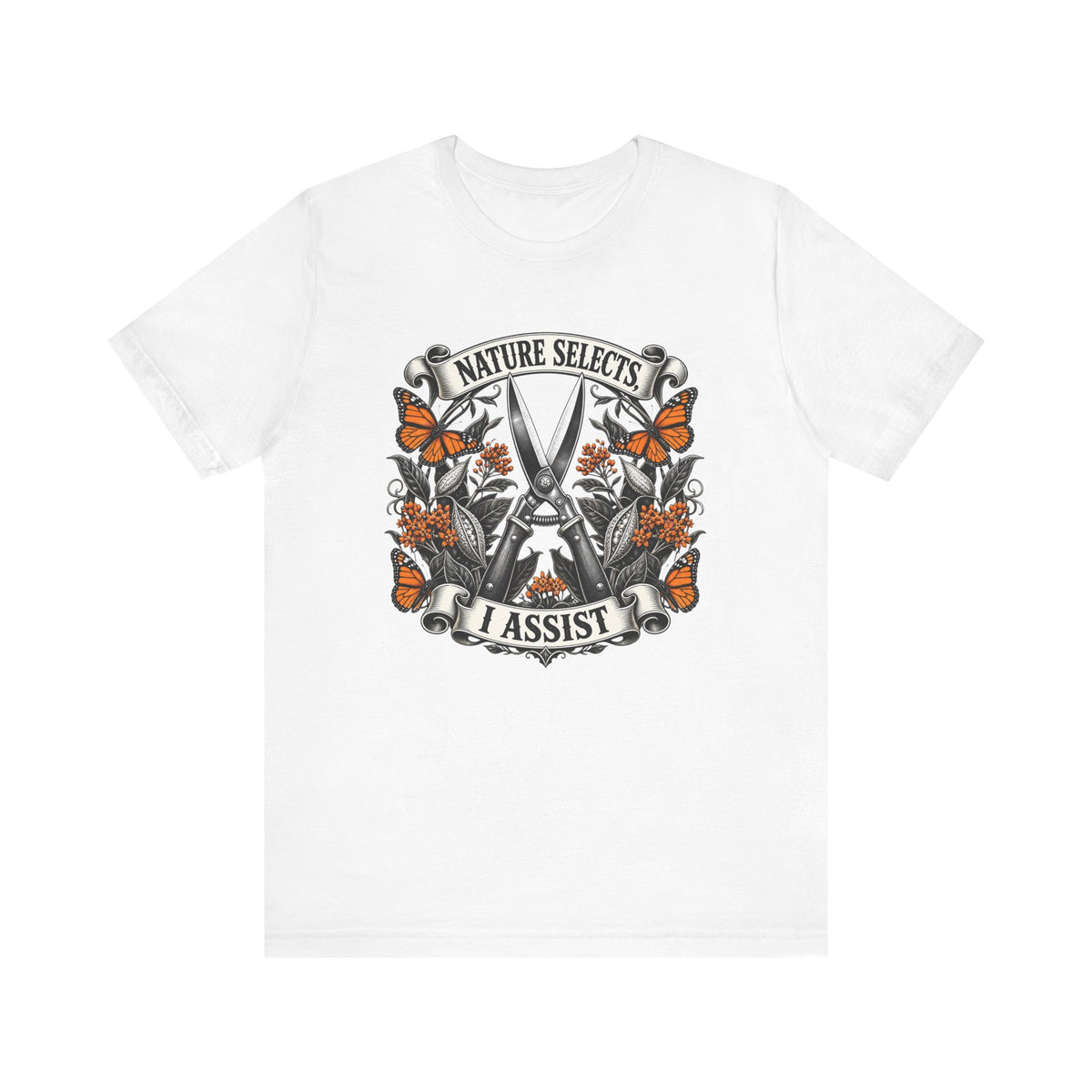 Nature Selects. I Assist. Badass Gardener T-Shirt, Darwinian Gardening Gift,  Plant Lover Tee