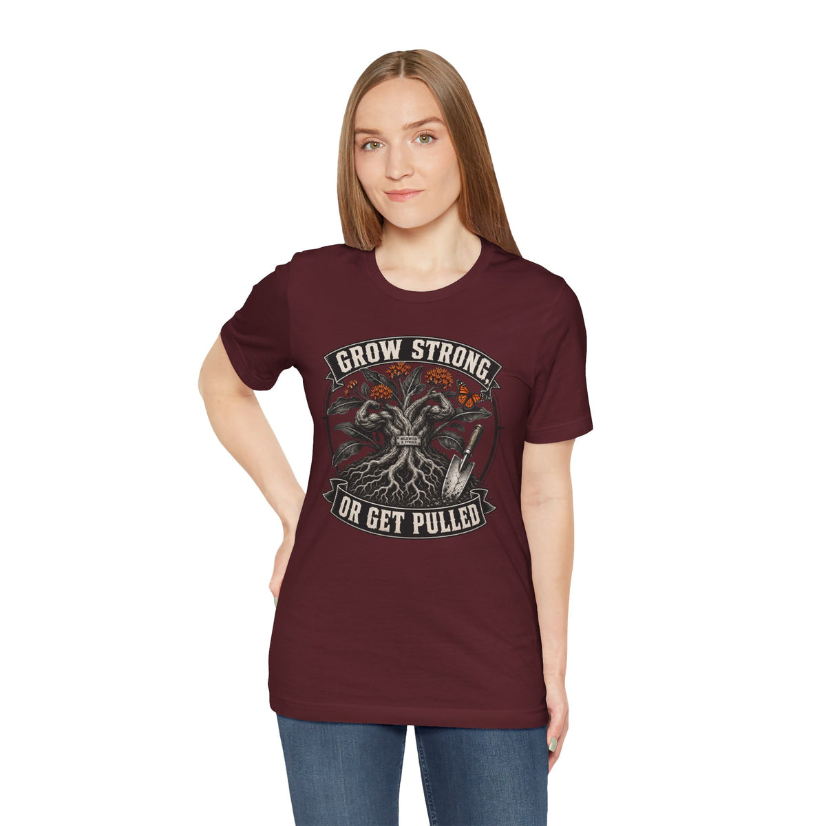 Grow Strong or Get Pulled tee, Funny Garden Tshirt Gift for Men Women Gardener,
