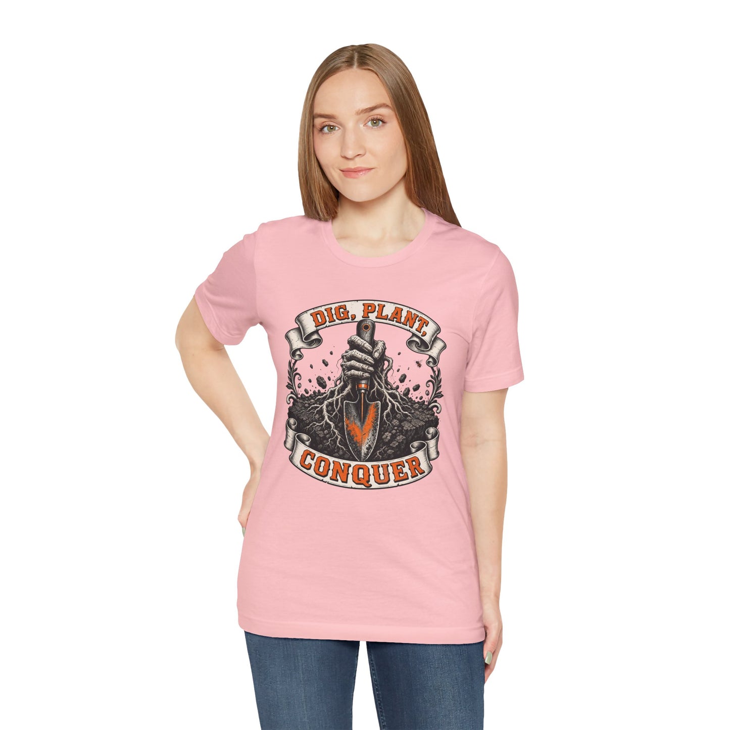 Dig, Plant Conquer, Funny Garden Tshirt Gift for Men Women Gardener