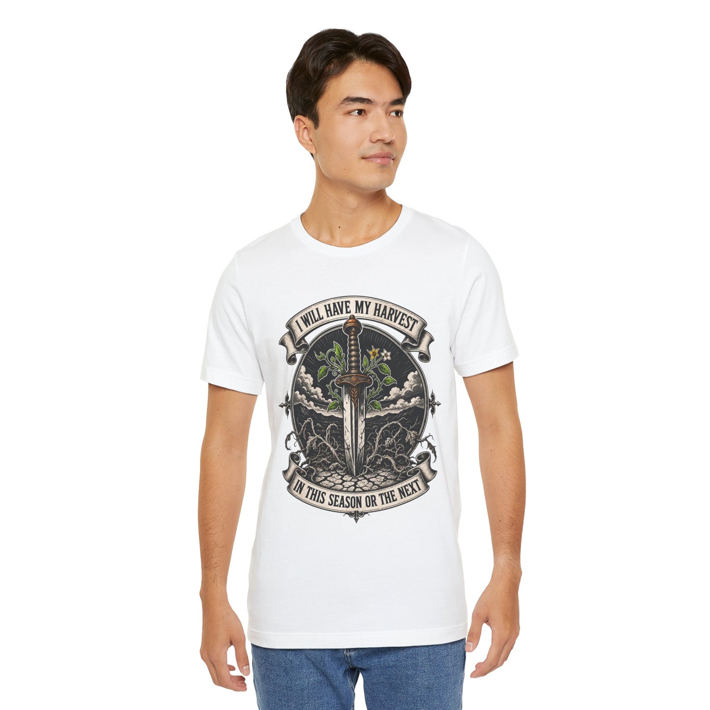 I Will Have My Harvest, In This Season Or The Next, Funny Garden Tshirt Gift for Men Women Gardener