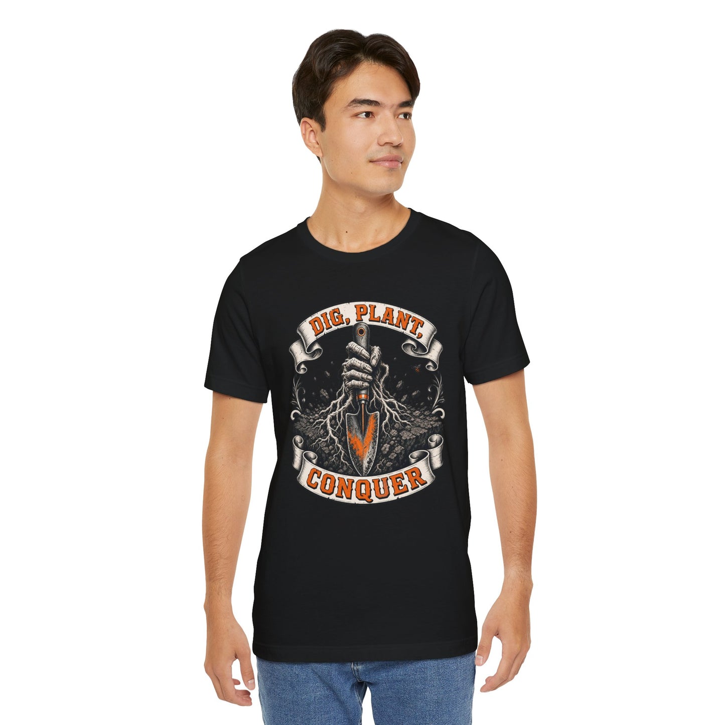 Dig, Plant Conquer, Funny Garden Tshirt Gift for Men Women Gardener