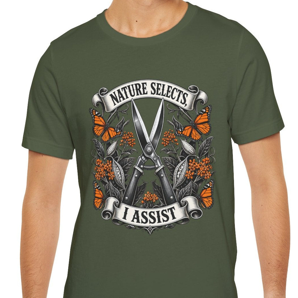 Nature Selects. I Assist. Badass Gardener T-Shirt, Darwinian Gardening Gift,  Plant Lover Tee
