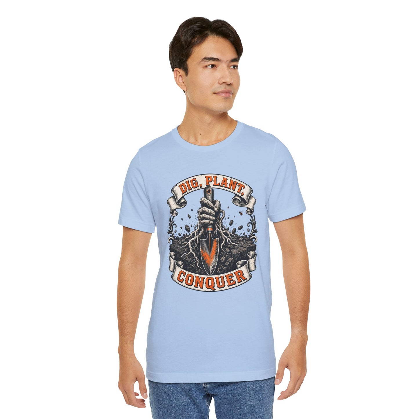 Dig, Plant Conquer, Funny Garden Tshirt Gift for Men Women Gardener
