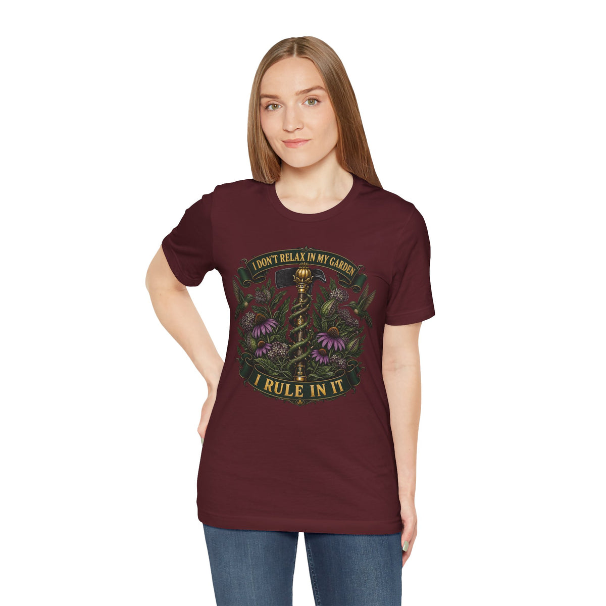 I Don't relax In My Garden, I Rule In It, Funny Garden Tshirt Gift for Men Women Gardener