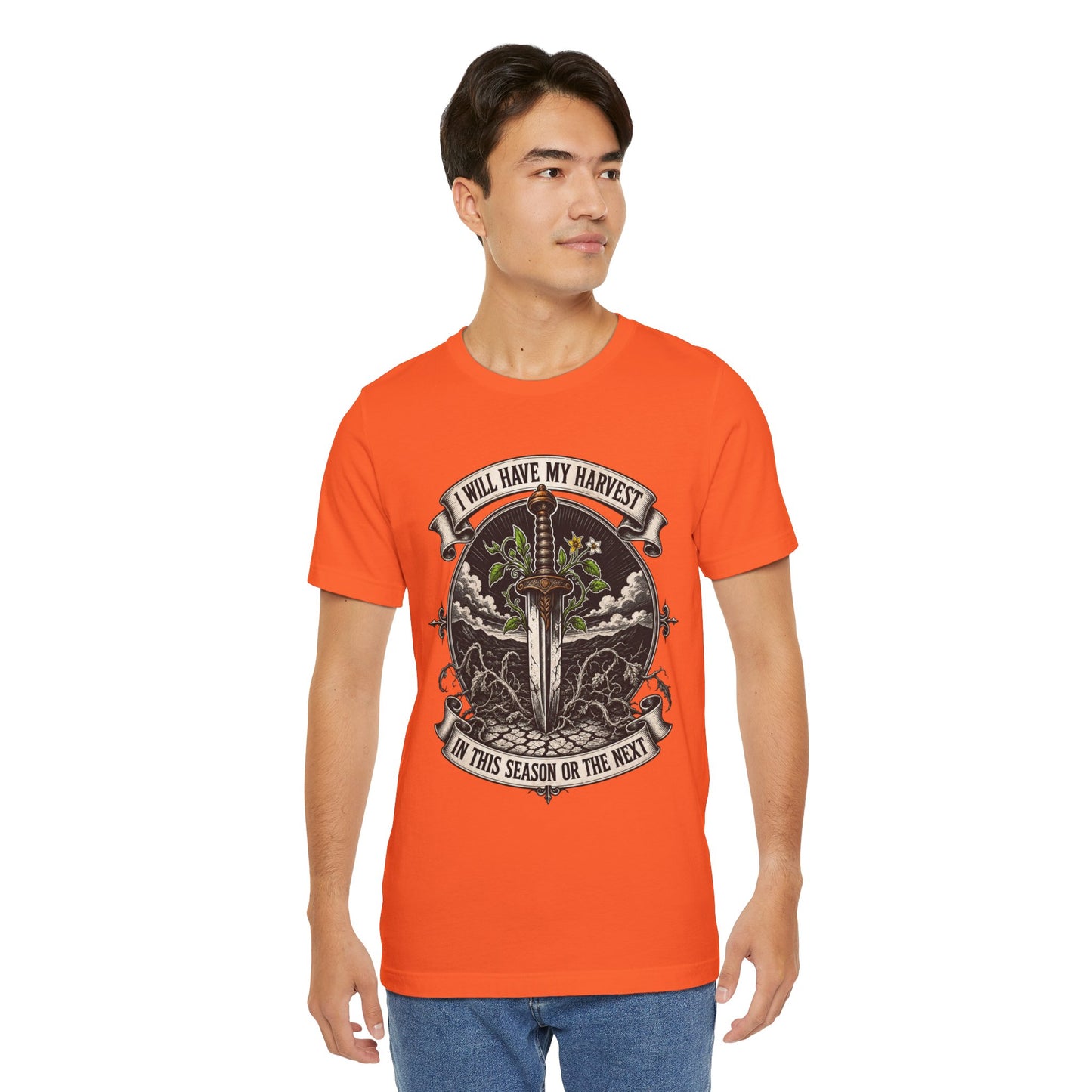 I Will Have My Harvest, In This Season Or The Next, Funny Garden Tshirt Gift for Men Women Gardener